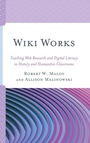 Cover: Wiki Works - Rowman & Littlefield Publishers