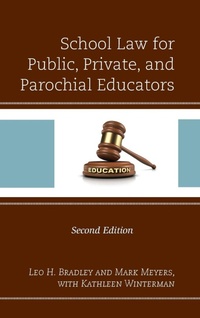 Abbildung von: School Law for Public, Private, and Parochial Educators - Rowman & Littlefield Publishers