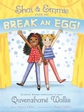 Cover: Shai & Emmie Star in Break an Egg! - Simon & Schuster Books for Young Readers