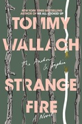 Cover: Strange Fire - Simon & Schuster Books for Young Readers