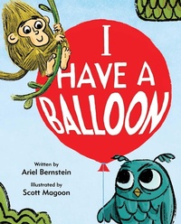 Enlarge image Cover: I Have a Balloon - Paula Wiseman Books