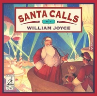 Enlarge image Cover: Santa Calls - Atheneum Books for Young Readers