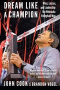 Cover: Dream Like a Champion - University of Nebraska Press