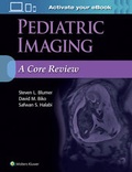 Cover: Pediatric Imaging: A Core Review - Lippincott Williams and Wilkins