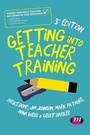 Cover: Getting into Teacher Training - Learning Matters Ltd