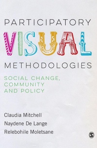 Enlarge image Cover: Participatory Visual Methodologies - SAGE Publications Ltd