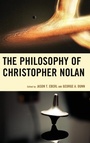 Cover: The Philosophy of Christopher Nolan - Lexington Books