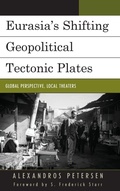 Cover: Eurasia's Shifting Geopolitical Tectonic Plates - Lexington Books