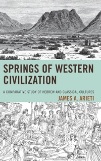 Enlarge image Cover: Springs of Western Civilization - Lexington Books
