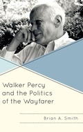 Cover: Walker Percy and the Politics of the Wayfarer - Lexington Books
