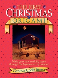 Abbildung von: First Christmas in Origami - Thomas Nelson Publishers