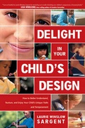 Cover: Delight in Your Child's Design - Tyndale House Publishers