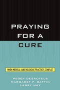 Cover: Praying for a Cure - Rowman & Littlefield Publishers