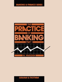 Enlarge image Cover: The Practice of Banking , Part 1 - Kluwer Academic Publishers