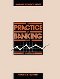 Enlarge image Cover: The Practice of Banking: Pt. 1 - Kluwer Academic Publishers