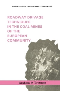 Abbildung von: Roadway Drivage Techniques in the Coal Mines of the European Community - Graham & Trotman Ltd