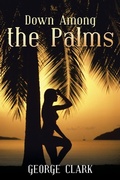 Cover: Down Among the Palms - Xlibris