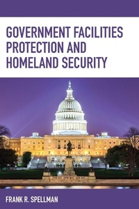 Enlarge image Cover: Government Facilities Protection and Homeland Security - Bernan Press