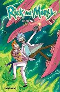 Enlarge image Cover: Rick and Morty Book Two - Oni Press,US