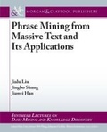 Cover: Phrase Mining from Massive Text and Its Applications - Morgan and Claypool Life Sciences
