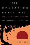 Cover: OSS Operation Black Mail - Naval Institute Press