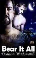 Cover: Bear It All - Decadent Publishing LLC