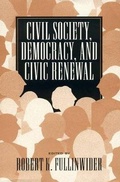 Cover: Civil Society, Democracy, and Civic Renewal - Rowman & Littlefield Publishers