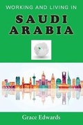 Cover: Working and Living in Saudi Arabia - Grosvenor House Publishing Ltd