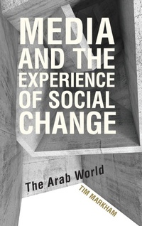Enlarge image Cover: Media and the Experience of Social Change - Rowman & Littlefield International