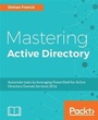 Cover: Mastering Active Directory - Packt Publishing
