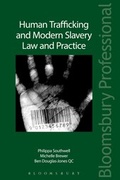 Cover: Human Trafficking and Modern Slavery: Law and Practice - Bloomsbury Professional