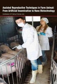 Enlarge image Cover: Assisted Reproductive Techniques in Farm Animal: From Artificial Insemination to Nano Biotechnology - Koros Press Limited