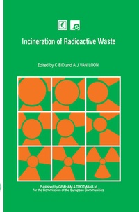 Abbildung von: Incineration of Radioactive Waste - Graham & Trotman Ltd