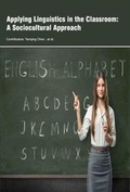 Cover: Applying Linguistics in the Classroom: A Sociocultural Approach - Koros Press Limited