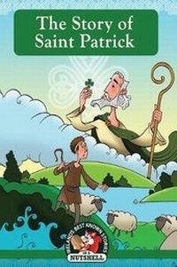 Enlarge image Cover: The Story of Saint Patrick - In a Nutshell