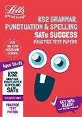 Cover: KS2 English Grammar, Punctuation and Spelling SATs Practice Test Papers - Letts Educational