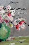 Cover: The Late Japanese and Other Stories - Arima Publishing