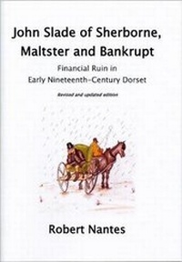 Abbildung von: John Slade of Sherborne, Maltster and Bankrupt - Sherborne Museum