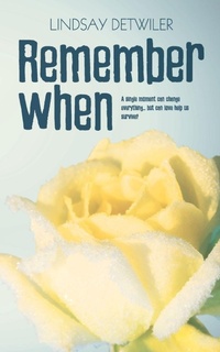 Enlarge image Cover: Remember When - Hot Tree Publishing