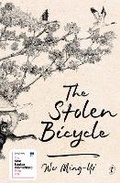 Cover: The Stolen Bicycle - The Text Publishing Company