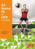 Cover: A2 Revise PE for OCR - Jan Roscoe Publications Ltd