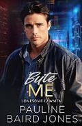 Cover: Byte Me - Pauline Baird Jones