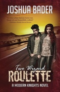 Cover: Two Wizard Roulette - City Owl Press