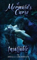 Cover: Insatiable - Rocket Science Productions, LLC