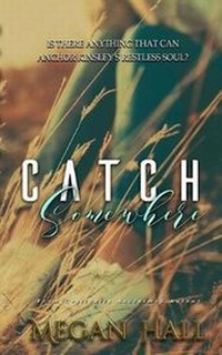 Enlarge image Cover: Catch Somewhere - TouchPoint Press