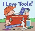 Cover: I Love Tools! - HarperCollins