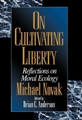 Cover: On Cultivating Liberty - Rowman & Littlefield Publishers