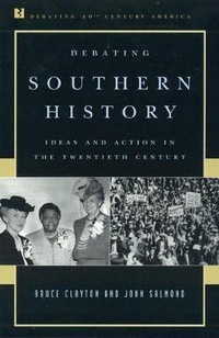 Enlarge image Cover: Debating Southern History - Rowman & Littlefield Publishers
