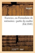 Cover: Exercice, Ou Formulaire de M?moires: Partie Du Ma?tre - Hachette Livre - Bnf