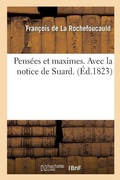 Cover: Pens?es Et Maximes. Avec La Notice de Suard - Hachette Livre - Bnf